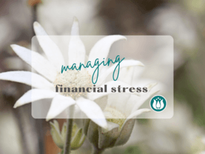 Managing Financial Stress, natural remedies